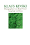 KLAUS KINSKI - Photographiert von Beat Presser