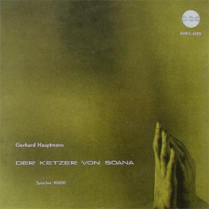 Kinski spricht Gerhard Hauptmann: Der Ketzer von Soana
