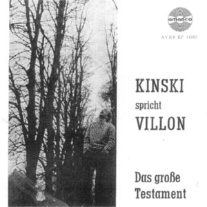 Kinski spricht Villon: Das gro�e Testament