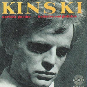 Kinski spricht Goethe: Gedichte und Balladen