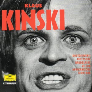 Kinski spricht Dostojewskij, Nietzsche, Beaudelaire, Villon, Afrikanische Dichtung