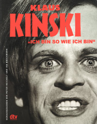 Klaus Kinski - Ich bin wie ich bin
